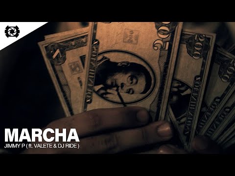 Marcha - Jimmy P (ft. Valete & Dj Ride) | Music Video