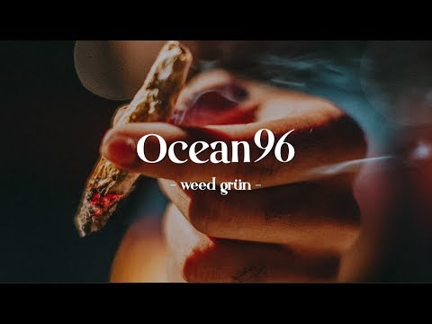 Ocean96 - weed grün (prod. Ocean96)