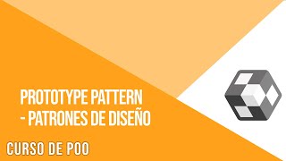 PROTOTYPE PATTERN (PATRÓN PROTOTIPO) - PATRONES DE DISEÑO | CURSO DE POO