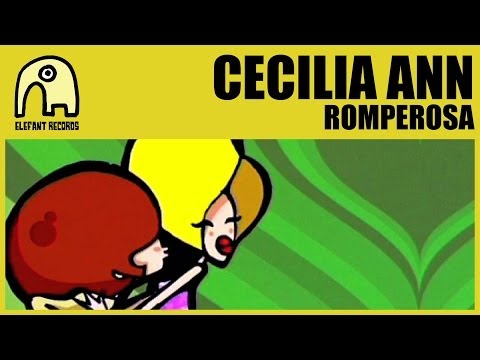CECILIA ANN - Romperosa [Official]