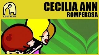 CECILIA ANN - Romperosa [Official]