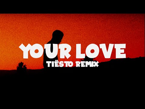 ATB x Topic x A7S - Your Love (Lyrics) Tiësto Remix