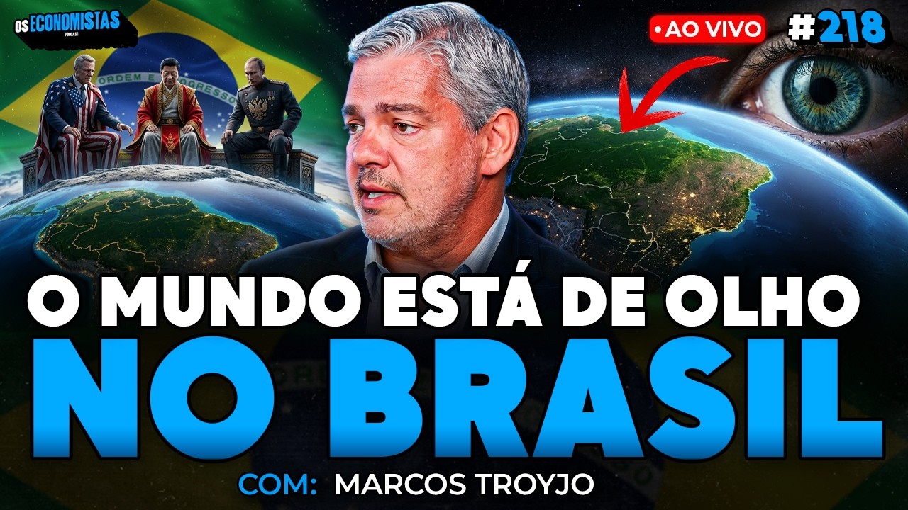 A VISÃO DO MERCADO INTERNACIONAL SOBRE AS ELEIÇÕES DE 2026 (Com Marcos Troyjo) | Os Economistas 218