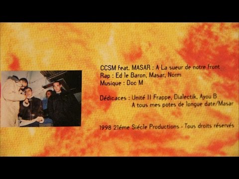 CCSM ft. Masar ''A la sueur de notre front'' - Prod by Doc M [1998]