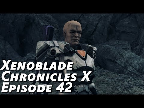 Xenoblade Chronicles X | Episode 42