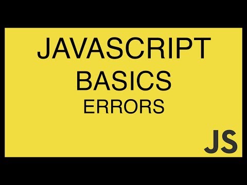 JavaScript Basics Tutorial 25 Errors