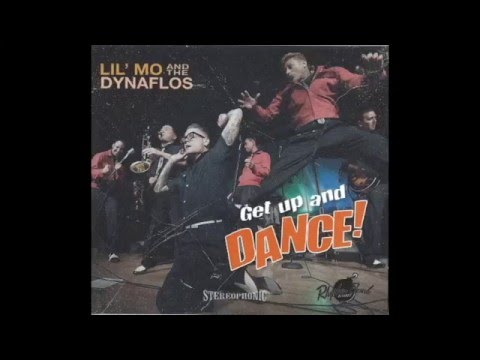 Lil Mo & The Dynaflos - Get Up and Dance
