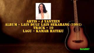 Download lagu J Yantzen - Lain Dulu Lain Sekarang - 10 - Kamar Hatiku mp3