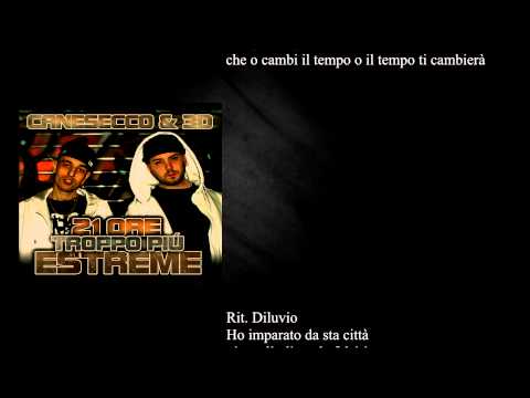 CaneSecco Diluvio Gemitaiz Jesto Gose - 21 Ore  Testo [Lyrics]
