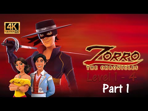 Zorro The Chronicles LEVEL 1 - 4 4K UHD