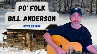 Po Folks Bill Anderson - Acoustic Cover by Mike at Old Country Guitar