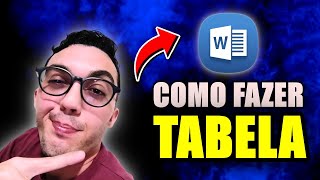 Como Fazer Tabela no Word Atualizado 2024
