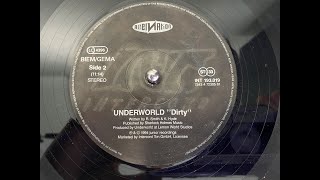 Underworld - Dirty Epic (Dirty Mix)