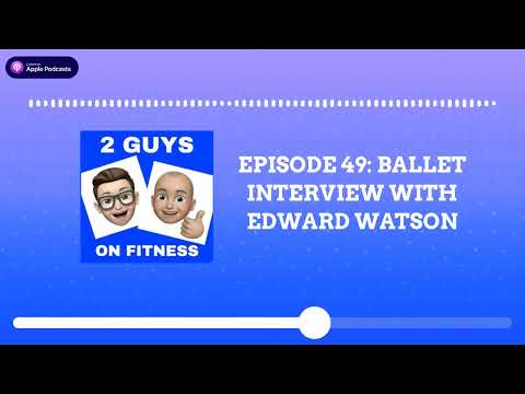 2GOF E49 interview with ballet dancer Edward Watson clip