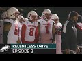 Relentless Drive: Good Brothers (Episode 3) | Philadelphia Eagles