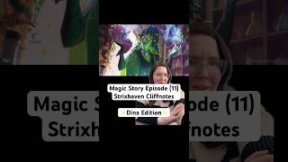 Dina’s Strixhaven Update! #secretsofstrixhaven #mtglore