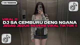 Download lagu DJ SA INGIN KO TAU CINTA INI PUNYA PERASAAN JEDAG JEDUG REVERB | DJ SA CEMBURU DENG NGANA VIRAL!! mp3