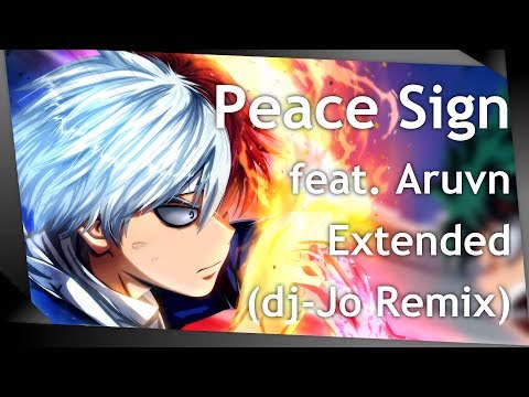 Boku no Hero Academia OP 2: ピースサイン feat. Aruvn [ dj-Jo Remix ] Extended