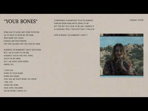 Chelsea Cutler - Your Bones (Lyric Video)