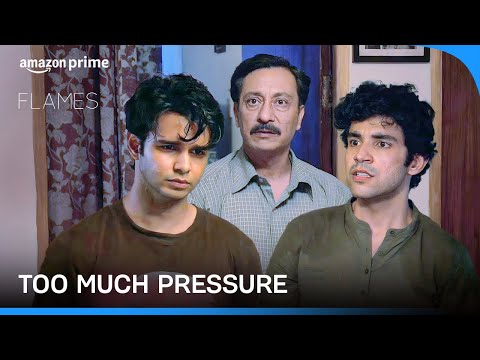 IIT Ka Pressure😰 | Flames | Ritvik Sahore, Tanya Maniktala, Sunakshi Grover | Prime Video India