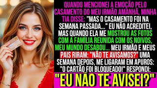 No dia anterior ao casamento do meu irmão, eu disse 