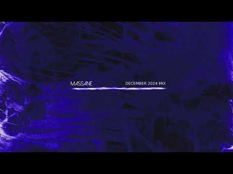 Massane December 2024 Mix