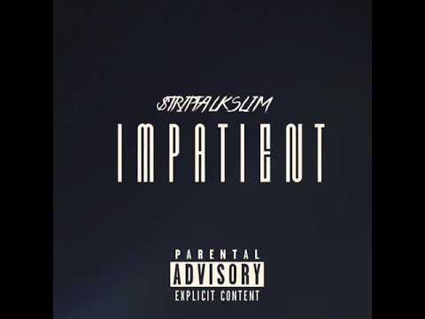 $TRIPTALKSLIM - IMPATIENT [BayAreaCompass]
