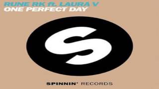 Rune RK feat. Laura V - One Perfect Day (Extended Mix)