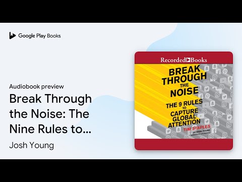 Break Through the Noise: The Nine Rules to… by Tim Staples · Audiobook preview
