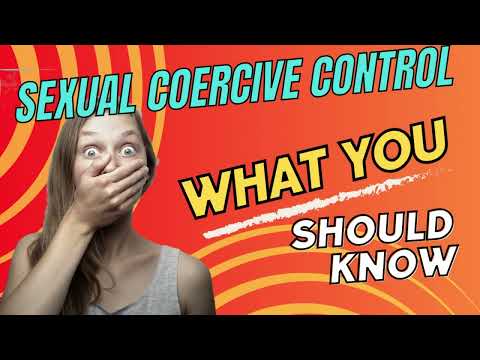 What is Sexual Coercion?  • was I Coerced? • Support Your Healing Journey