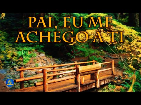 Hinário Adventista 286 - PAI, EU ME ACHEGO A TI