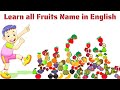 Learn All Fruits Name In English Fruits List Of Fruits Name Of Fruits Fruits Name A Z