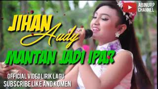 Mantan dadi ipar jihan audy