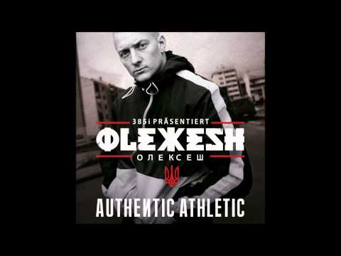 07. Olexesh - Authentic Athletic - ARGE MANGARE