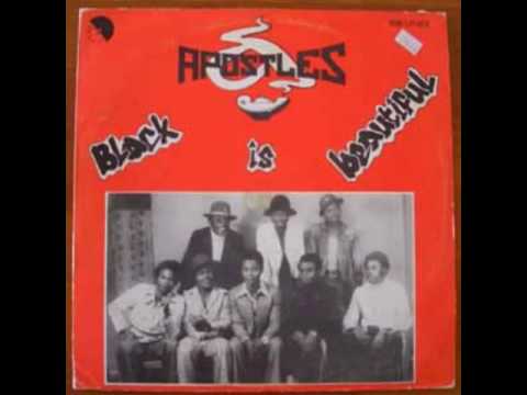 The Apostles - Black Is Beautiful