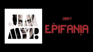 JIMMY P - EPIFANIA (prod. REIS)