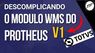 Trabalhando com o WMS do Protheus - Freesiga EP1 WMS