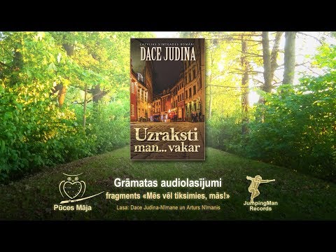 Dace Judina - Uzraksti man... vakar - Mēs vēl tiksimies, mās!