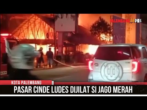 Pasar Cinde Palembang Terbakar