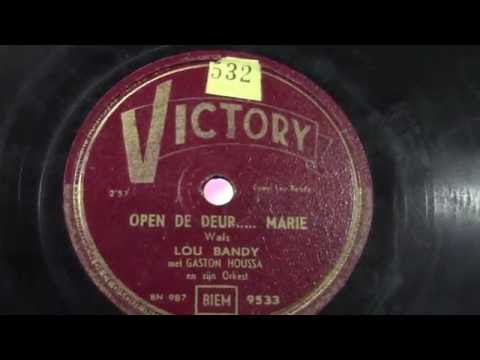 Lou Bandy: Open de deur..........Marie !  (1951).