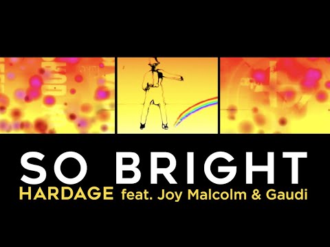 Hardage - So Bright (feat. Gaudi & Joy Malcolm) - Official Music Video