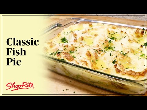Fisherman's Pie Recipe - Creamy Fish & Leek Pie | ShopRite Grocery Stores