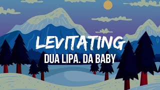 Dua Lipa - Levitating Remix (Lyrics) ft DaBaby  If