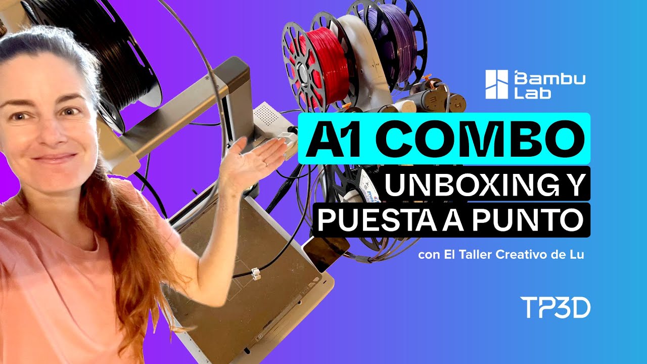 BambuLab A1 COMBO al detalle 🛠️ | Unboxing y Review completa con Lucila Aguilar