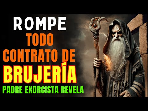 🔥 Padre Exorcista Revela: Oración Contra "EL ENVIADO" | Cancela Todo TRABAJO de BRUJERÍA