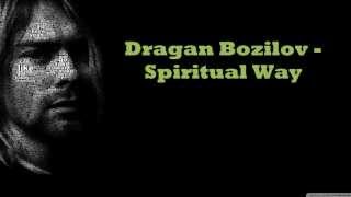 preview picture of video 'Dragan Božilov - Spiritual Way (with lyrics)'