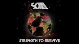 Strength To Survive - SOJA