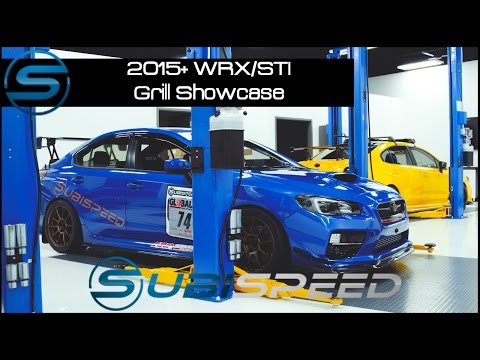 Subispeed - 2015 WRX/STI Grill Showcase