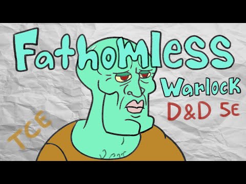 VeryBasicGuide - The Fathomless (D&D Warlock)