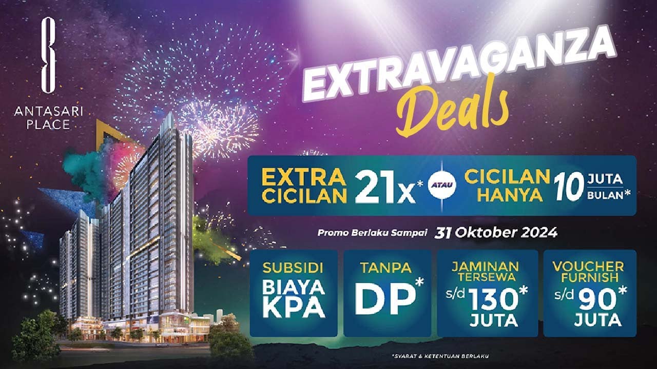 Apartemen Antasari Place: Hunian Modern Bernuansa Asri di Tengah Jakarta, Promo Spesial Menanti